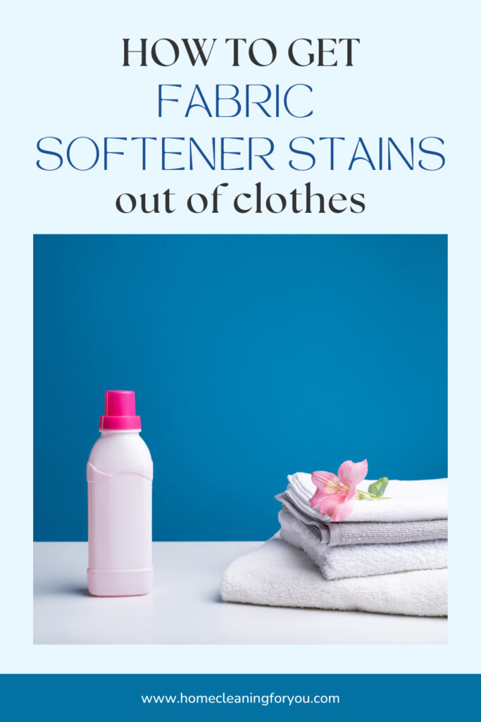 How To Get Fabric Softener Stains Out of Clothes