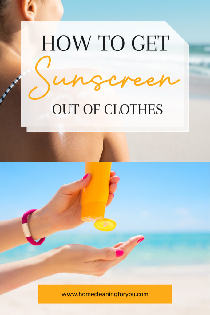How To Get Sunscreen Out Of Clothes