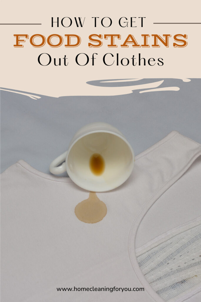 How To Get Food Stains Out Of Clothes